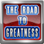 Icon for The Road to Greatness