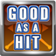Icon for As Good as a Hit